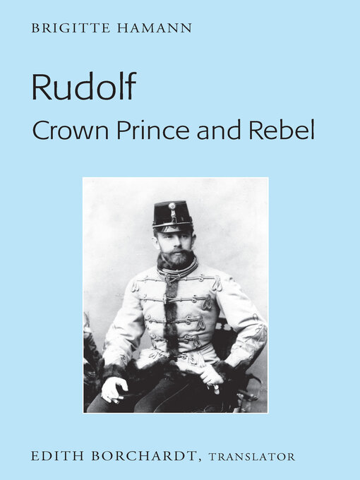 Cover image for Rudolf. Crown Prince and Rebel